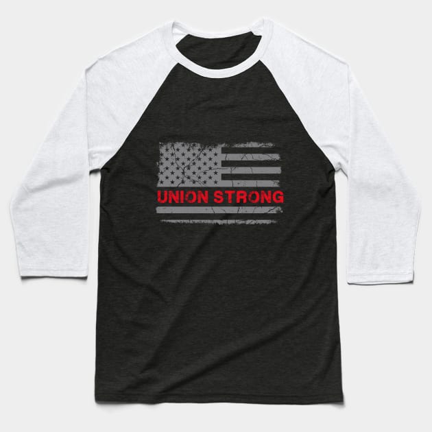 Union Strong American Flag Baseball T-Shirt by Voices of Labor